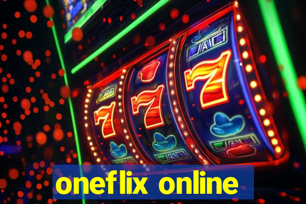 oneflix online